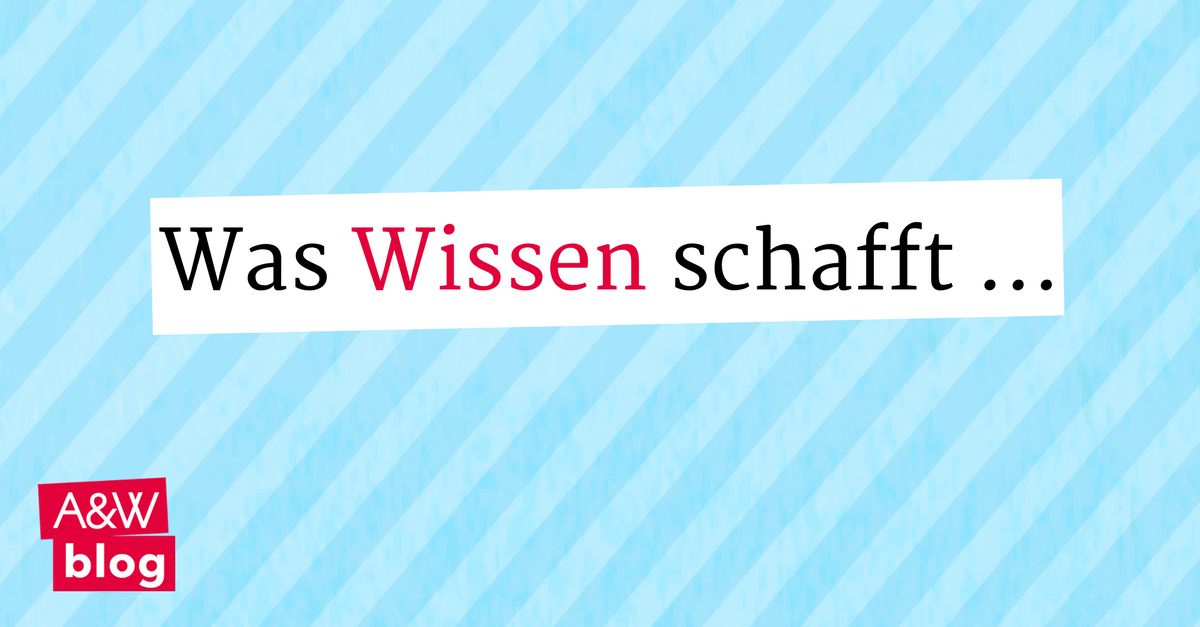 Was Wissen Schafft Arbeit Wirtschaft Blog - 